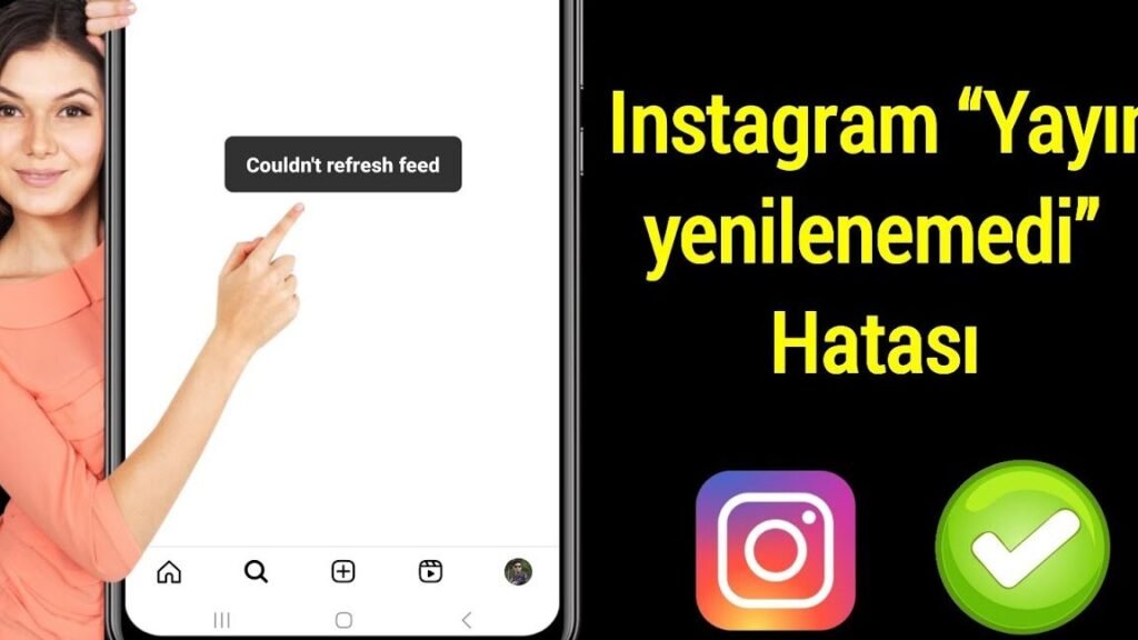 2024 cozuldu instagram akisi yenileyemedi hatasi nasil duzeltilir