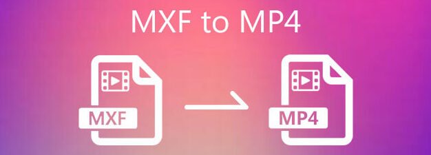 Bu Nihai Kılavuzla MXF'yi MP4'e Dönüştürün 1 bu nihai kilavuzla mxfyi mp4e donusturun